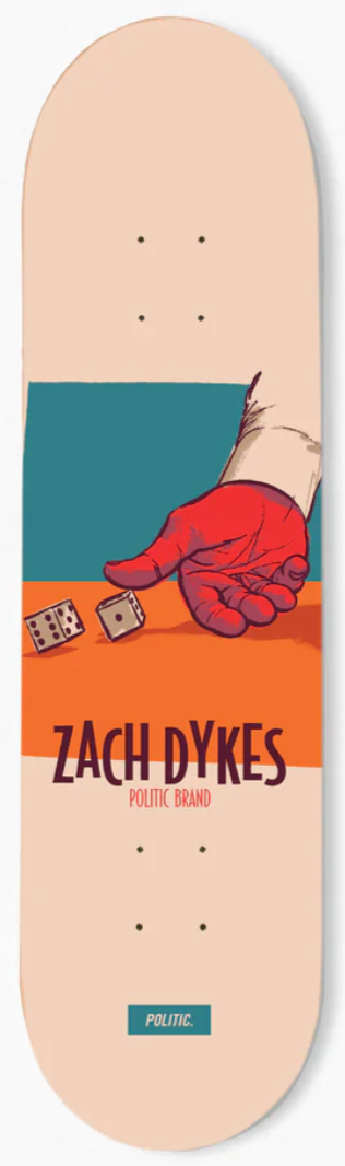 POLITIC - Zach Dykes 8.125"